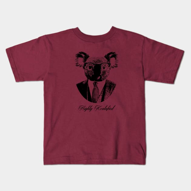 Highly koalafied Kids T-Shirt by Ward